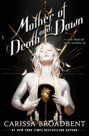 Mother of Death and Dawn by Broadbent, Carissa