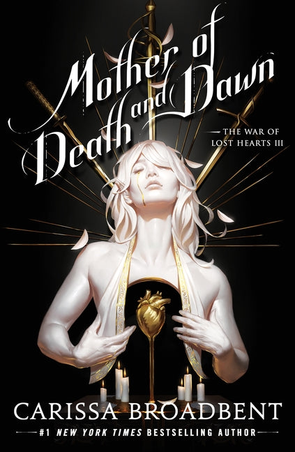 Mother of Death and Dawn -- Carissa Broadbent, Hardcover