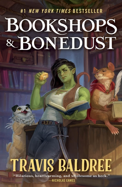 Bookshops & Bonedust -- Travis Baldree, Hardcover