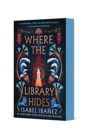Where the Library Hides by Ibañez, Isabel