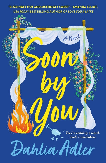 Soon by You -- Dahlia Adler, Paperback