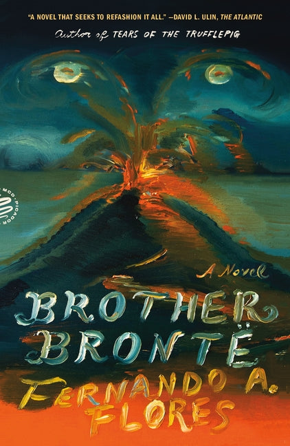 Brother Brontë -- Fernando A. Flores, Paperback