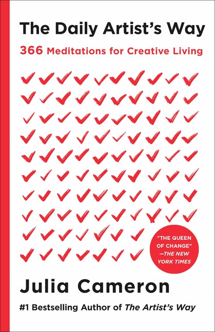 The Daily Artist's Way: 366 Meditations for Creative Living -- Julia Cameron, Hardcover