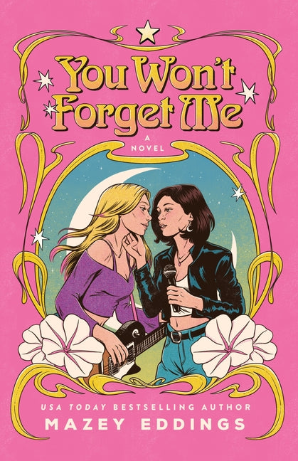 You Won't Forget Me -- Mazey Eddings, Hardcover