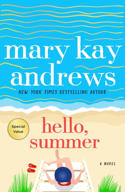Hello, Summer -- Mary Kay Andrews, Paperback