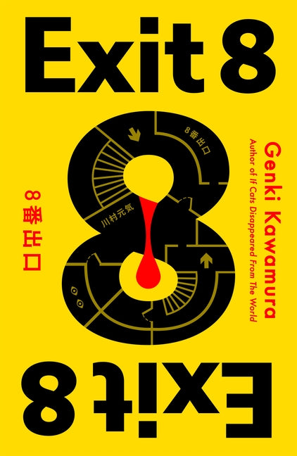 Exit 8 -- Genki Kawamura, Paperback