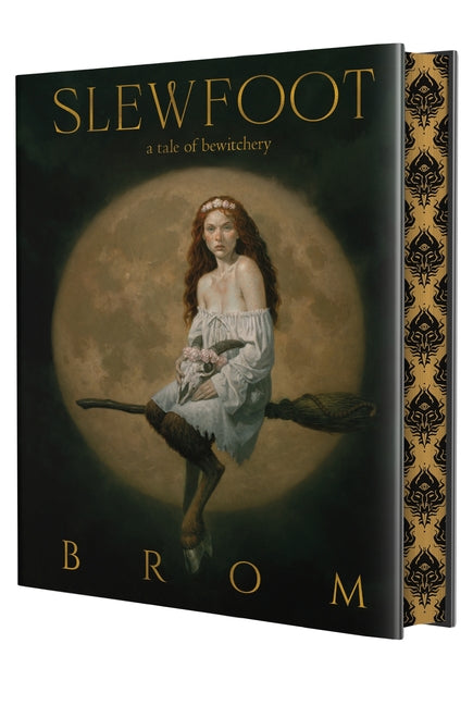 Slewfoot: Deluxe Limited Edition -- Brom, Hardcover