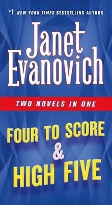 Four to Score & High Five -- Janet Evanovich, Paperback