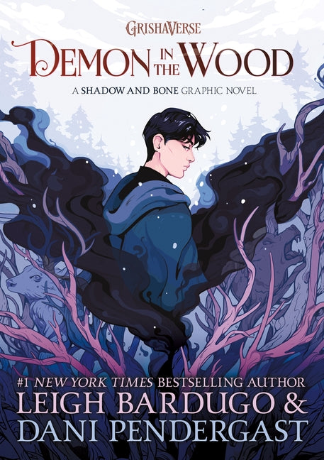 Demon in the Wood Graphic Novel -- Leigh Bardugo, Hardcover