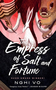 The Empress of Salt and Fortune by Vo, Nghi