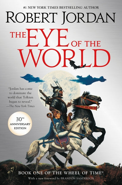 The Eye of the World: Book One of the Wheel of Time -- Robert Jordan, Hardcover