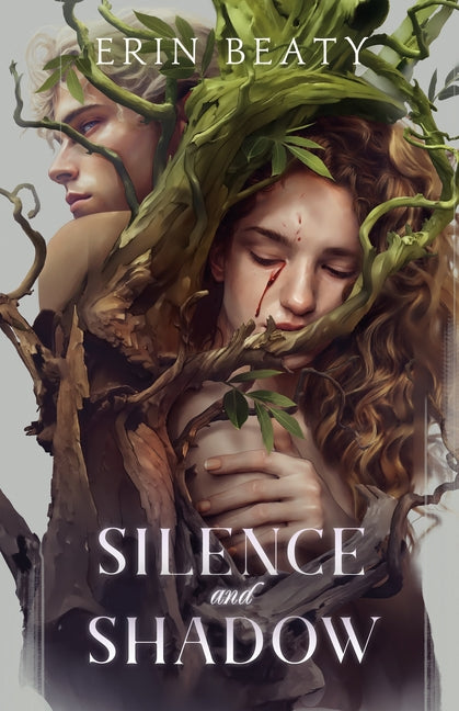 Silence and Shadow -- Erin Beaty, Hardcover