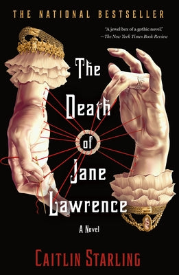 The Death of Jane Lawrence -- Caitlin Starling, Paperback