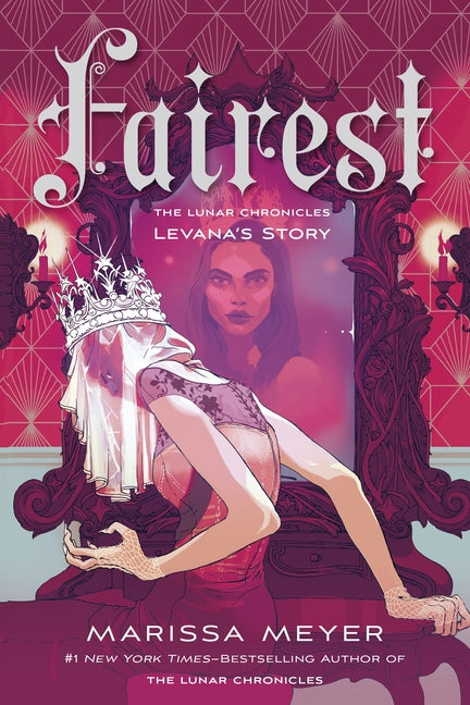 Fairest: The Lunar Chronicles: Levana's Story -- Marissa Meyer, Paperback