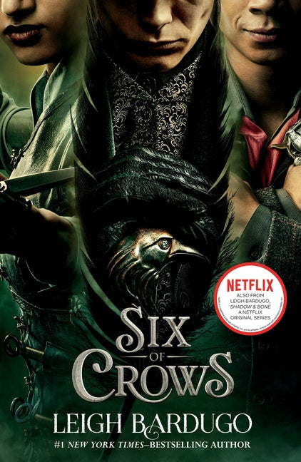 Six of Crows -- Leigh Bardugo, Paperback