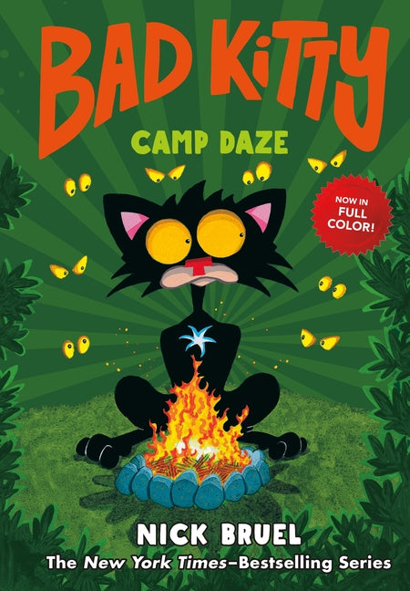 Bad Kitty Camp Daze (Full-Color Edition) -- Nick Bruel, Hardcover