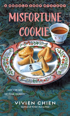 Misfortune Cookie: A Noodle Shop Mystery -- Vivien Chien, Mass Market Paperbound