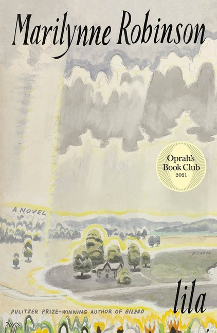 Lila (Oprah's Book Club) -- Marilynne Robinson, Paperback