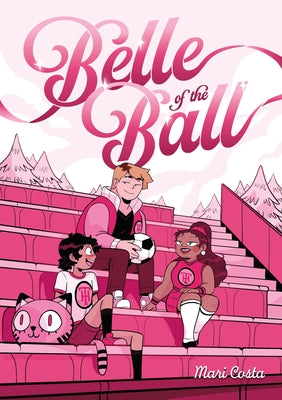 Belle of the Ball -- Mari Costa, Paperback