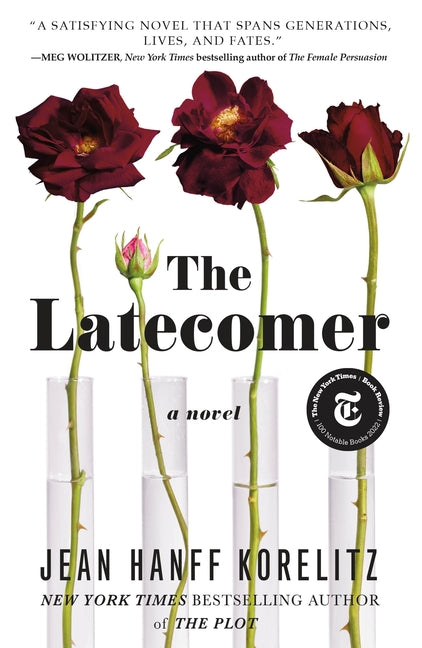 The Latecomer -- Jean Hanff Korelitz, Paperback