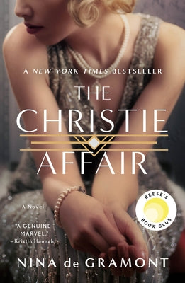 The Christie Affair -- Nina De Gramont, Paperback