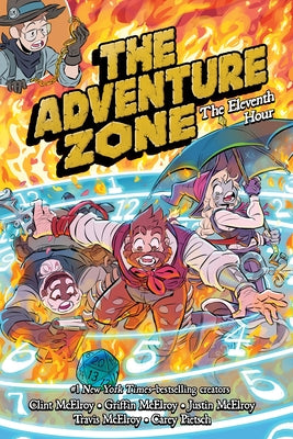 The Adventure Zone: The Eleventh Hour -- Clint McElroy, Paperback
