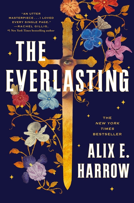 The Everlasting -- Alix E. Harrow, Paperback
