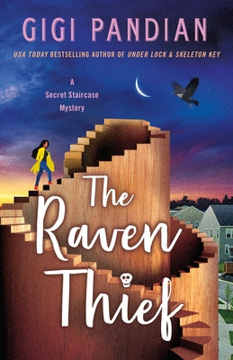 The Raven Thief: A Secret Staircase Mystery by Pandian, Gigi