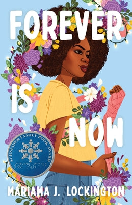 Forever Is Now by Lockington, Mariama J.