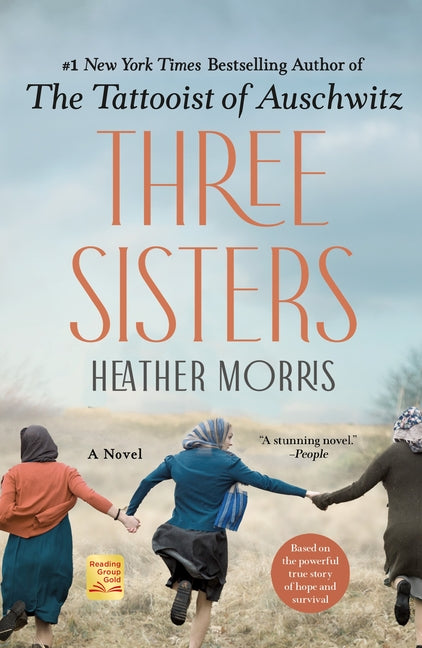Three Sisters -- Heather Morris, Paperback