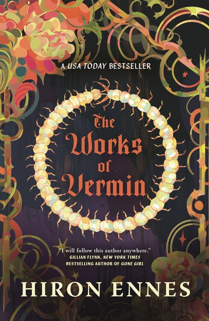 The Works of Vermin -- Hiron Ennes, Paperback