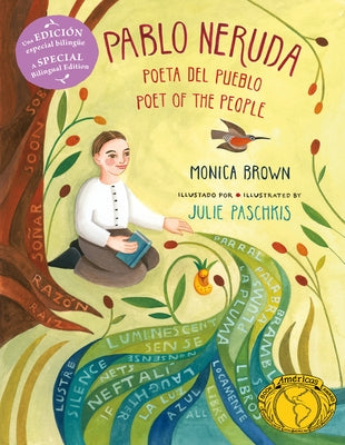 Pablo Neruda: Poet of the People / Poeta del Pueblo (Bilingual Edition) by Brown, Monica