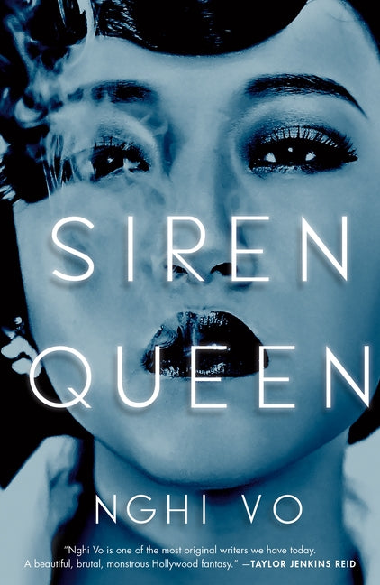 Siren Queen -- Nghi Vo, Paperback