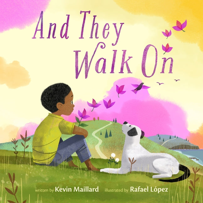 And They Walk on by Maillard, Kevin
