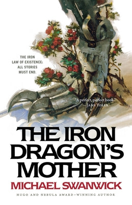 The Iron Dragon's Mother by Swanwick, Michael