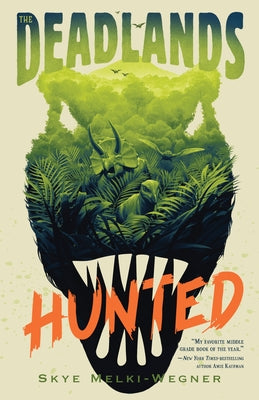 The Deadlands: Hunted by Melki-Wegner, Skye