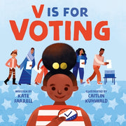 V Is for Voting by Farrell, Kate