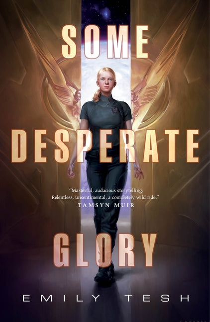 Some Desperate Glory -- Emily Tesh, Paperback