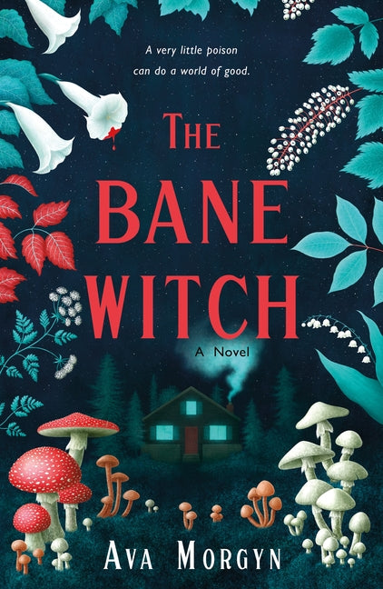 The Bane Witch -- Ava Morgyn, Paperback