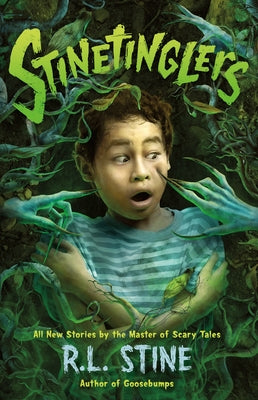 Stinetinglers: All New Stories by the Master of Scary Tales -- R. L. Stine, Hardcover