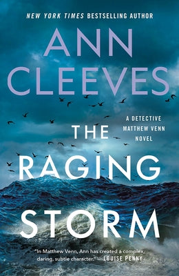 The Raging Storm: A Detective Matthew Venn Novel -- Ann Cleeves, Paperback