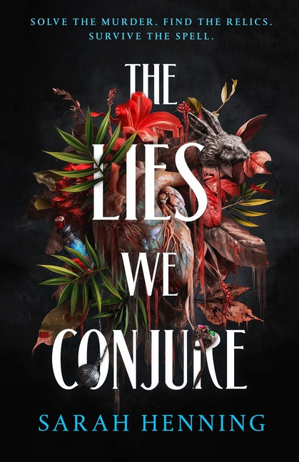 The Lies We Conjure -- Sarah Henning, Hardcover