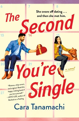 The Second You're Single -- Cara Tanamachi, Paperback