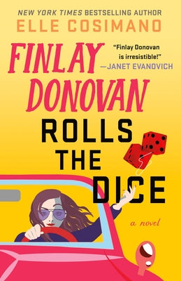 Finlay Donovan Rolls the Dice -- Elle Cosimano, Hardcover