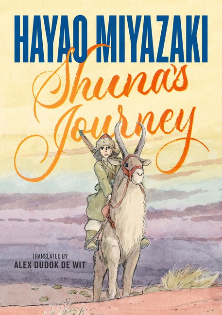Shuna's Journey -- Hayao Miyazaki, Hardcover