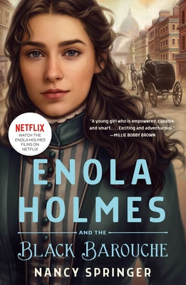 Enola Holmes and the Black Barouche: The New Adventures of Enola Holmes 1 -- Nancy Springer, Paperback