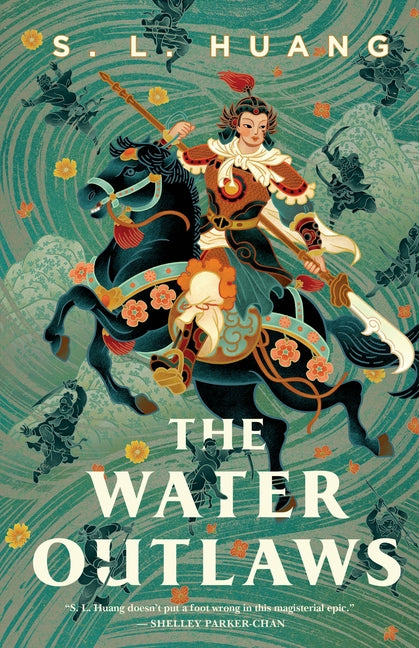 The Water Outlaws -- S. L. Huang, Paperback
