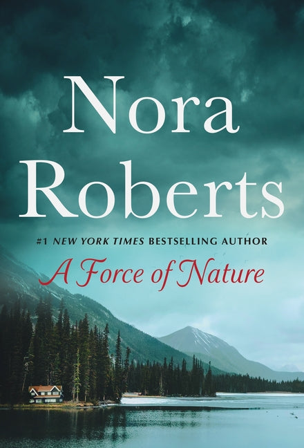 A Force of Nature: Boundary Lines and Untamed: A 2-In-1 Collection -- Nora Roberts, Mass Market Paperbound