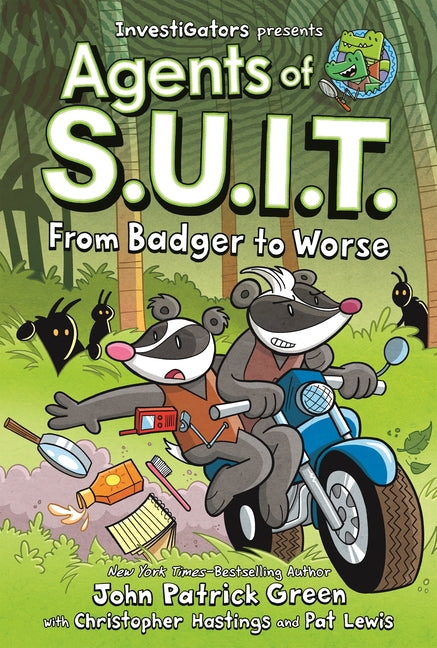 Investigators: Agents of S.U.I.T.: From Badger to Worse -- John Patrick Green, Hardcover