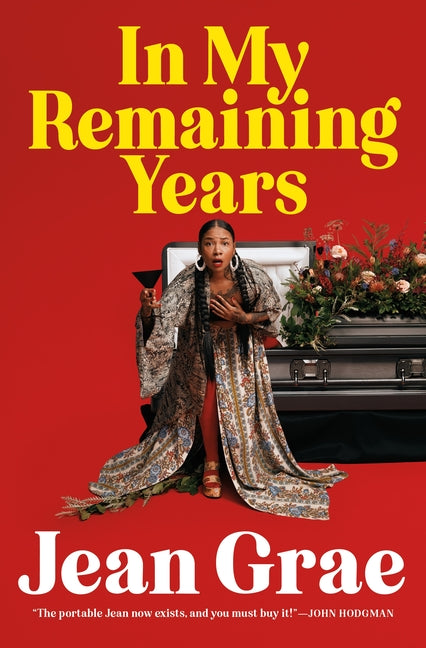 In My Remaining Years -- Jean Grae, Paperback